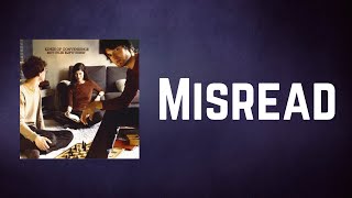 Kings Of Convenience - Misread (Lyrics)