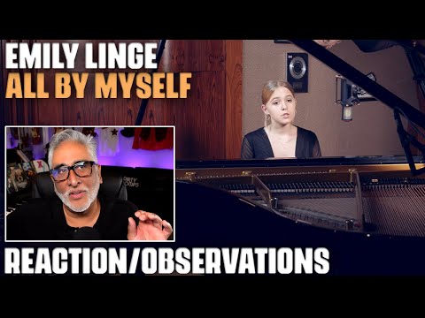 "All By Myself" (Eric Carmen Cover) by Emily Linge, Reaction/Observations by Musician/Producer