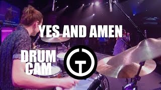 Yes and Amen - Housefires (Drum Cam)