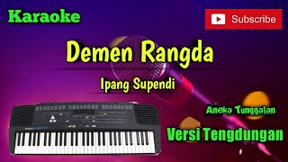 Download lagu Demen Rangda ( Ipang Supendi ) Karoke Musik Sandiwaraan Cover mp3