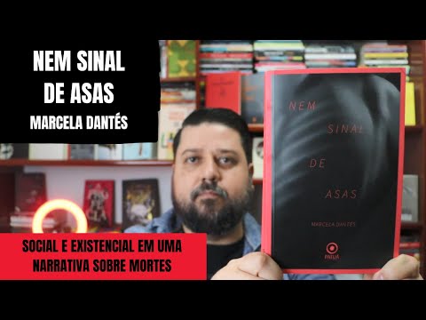 NEM SINAL DE ASAS - Marcela Dants (RESENHA)