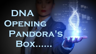 DNA Opening Pandora's Box Documentary