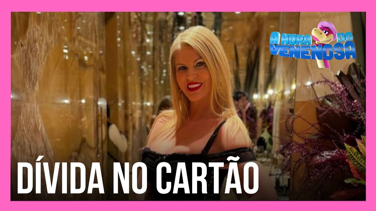 Val Marchiori é processada por empresa de cartão de crédito após dívida de R$ 3 milhões