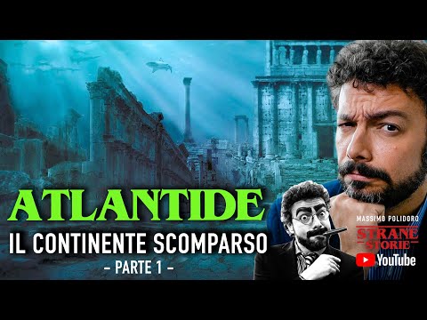 ATLANTIDE: il continente perduto - Parte 1