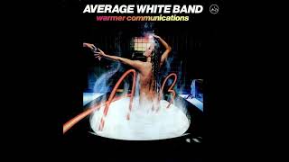 Average White Band - Your Love is a Miracle