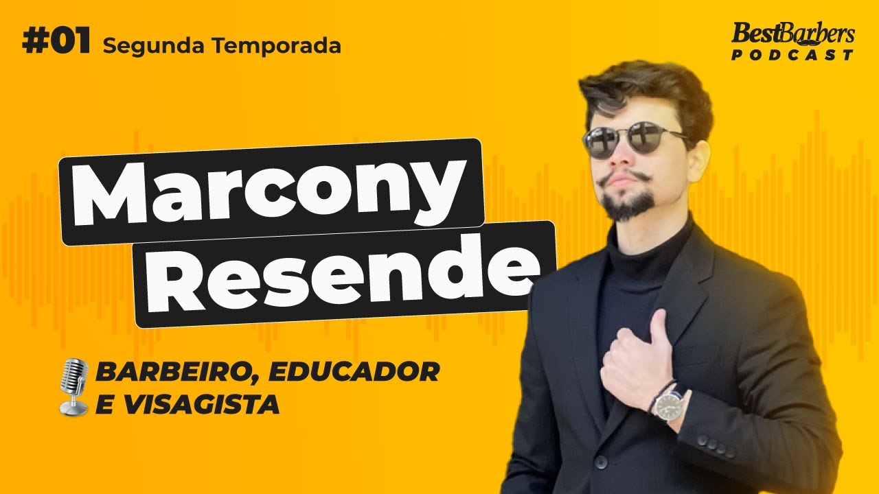 BestBarbers Podcast com Marcony Visagista — Bate-papo sobre Gestão de Barbearia
