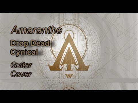 Amaranthe - Drop Dead Cynical (Guitar Cover)