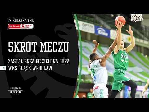 #17 SKRÓT: Stelmet Enea BC Zielona Góra - WKS Śląsk Wrocław 80:84