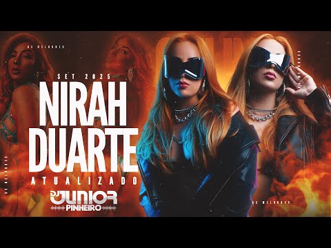 NIRAH DUARTE 2025 - NIRAH JANEIRO 2025 - MELODY ROMÂNTICO 2025 BY DJ JUNIOR PINHEIRO