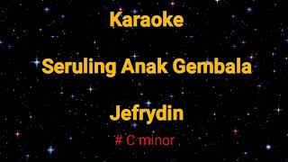 Download lagu KARAOKE 60 AN SERULING ANAK GEMBALA JEFRYDIN... mp3