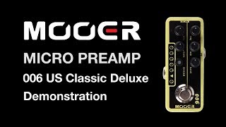 Video thumbnail for Mooer Micro Preamp 006 US Classic Deluxe Demonstration by Muztek Music Supply