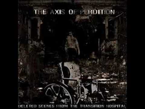 The Axis Of Perdition - In The Hallway Of Crawling Filth