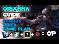 Wild Rift - Oriana Guide - Build, Abilities, Combos, Game plan, and tips and tricks