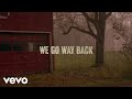 We Go Way Back by Noah Kahan