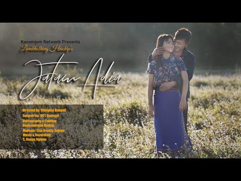 Jatam adia || Lamkholhing Haokip