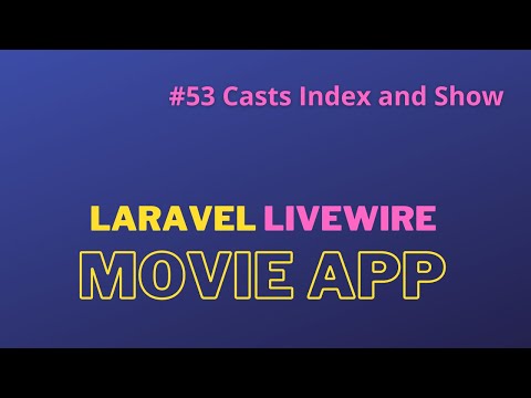 Laravel Livewire Tutorial Create Movie Website Make Your Movie App