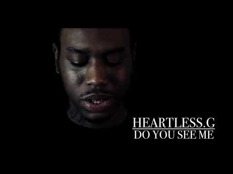 Heartless.G - Do You See Me
