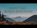 SAINt JHN Roses Ringtone Download Link In Description