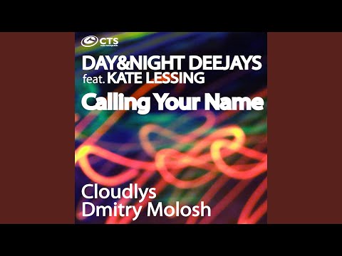 Calling Your Name (feat. Kate Lessing) (Cloudlys Remix)