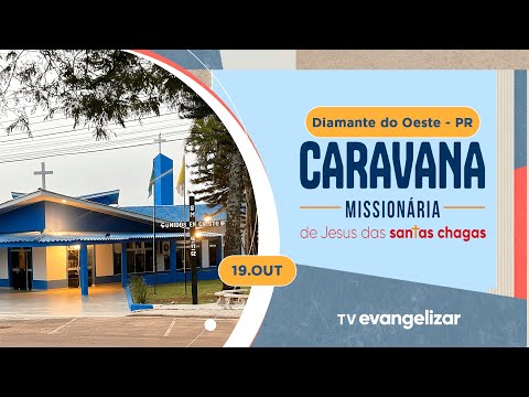 Caravana de Jesus das Santas Chagas em Diamante do Oeste (PR) - 19/10/2025