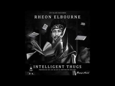 RHEON ELBOURNE - INTELLIGENT THUGS (EVILOUS RIDDIM)