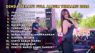 Download lagu DINDA TERATU - JANGAN TUNGGU LAMA LAMA | FULL ALBUM TERBARU 2026 🔥 Dangdut Koplo Viral TikTok mp3 Download lagu DINDA TERATU - JANGAN TUNGGU LAMA LAMA | FULL ALBUM TERBARU 2026 🔥 Dangdut Koplo Viral TikTok mp3