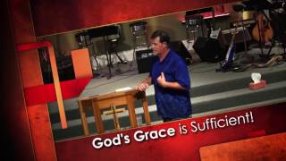 God's Grace is Sufficient! (clip)