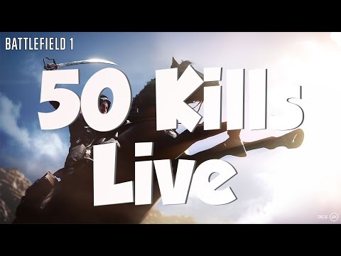 Battlefield 1 #1 Deutsch | Erstes Video | 50 Kills sind im Kasten
