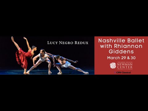 Lucy Negro Redux clip by Nashville Ballet