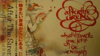 The song that holds us still (After the Sirens)