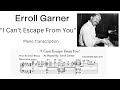 "I Can't Escape From You" Erroll Garner Transcription