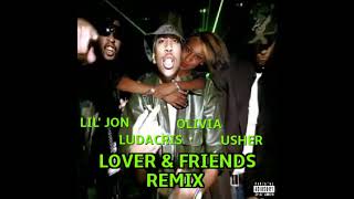 Lil&#39; Jon ft. Usher, Ludacris &amp; Olivia  Lovers &amp; Friends Remix (Audio)