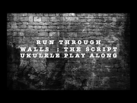 Run Through Walls - The Script