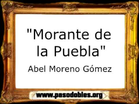 Morante de la Puebla - Abel Moreno Gómez [Pasodoble]