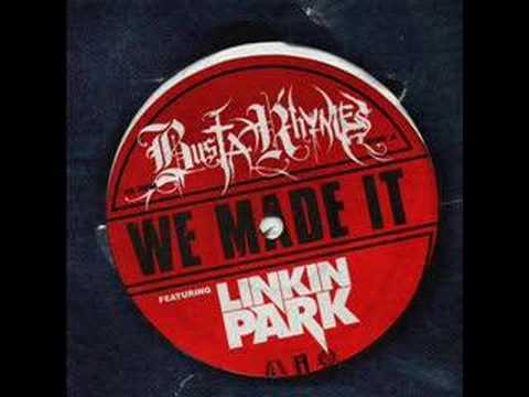 Busta Rhymes - We Made It (Feat. Linkin Park)[Dirty Version]