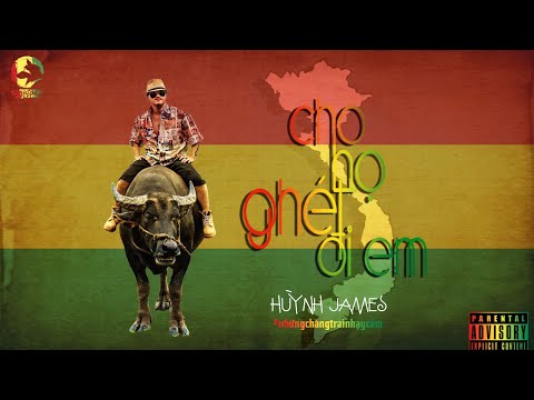 CHO HỌ GHÉT ĐI EM (OFFICIAL MV) - HUỲNH JAMES