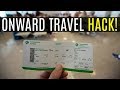 HOW TO GET PROOF OF ONWARD TRAVEL WITHOUT BUYING A TICKET