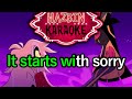 It Starts With Sorry Hazbin Hotel Karaoke