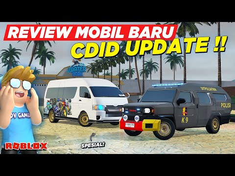 REVIEW SEMUA MOBIL BARU CDID UPDATE V1.7 !! BANYAK MOBIL CUMI SPESIAL DAN POLISI CDID - Roblox
