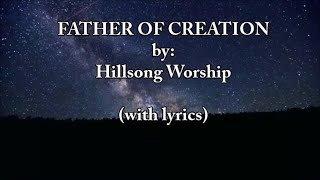 Father Of Creation by Hillsong Worship (with Lyrics)
