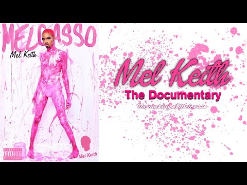 Mel Keith The Documentary Part 1: The Making of Melcasso
