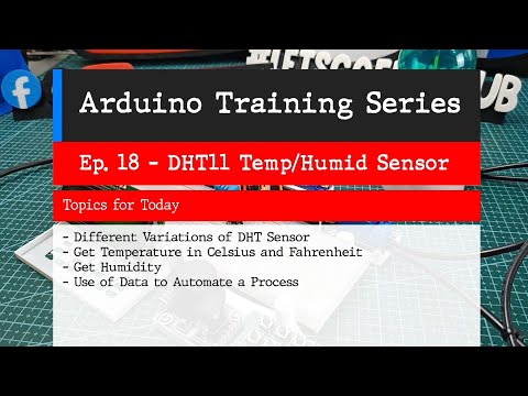 DHT11 Temperature and Humidity Sensor - Ep. 18 Arduino Training Series