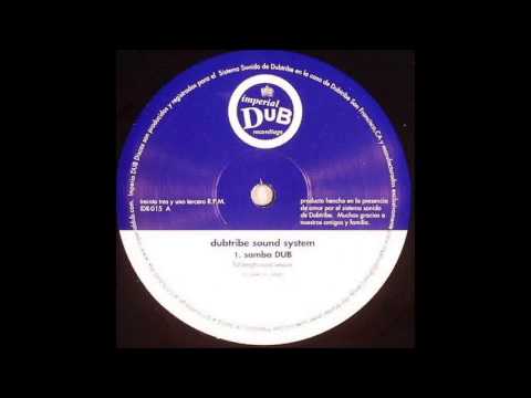 (1999) Dubtribe Sound System - Samba DUB [Full Length Vocal Version Mix]