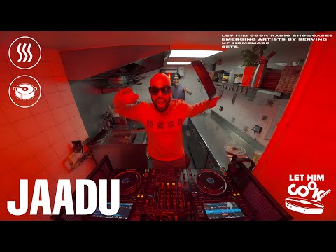 JAADU | LET HIM COOK radio - Arabic Club, Amapiano, Baile Funk