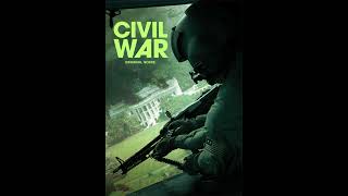 Civil War (2024) Soundtrack - Moving Out (Attack on D.C.) | Film Version
