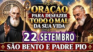 🔥 SÃO BENTO E PADRE PIO 🙏 ORAÇÃO FORTE CONTRA INVEJA, MALDIÇÕES E CAMINHOS FECHADOS