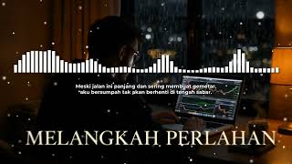 Download lagu Melangkah Perlahan  - Hard Rock  | Lagu Perjuangan Demi Masa Depan 2026 mp3