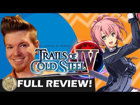 Trails of Cold Steel IV Full Review