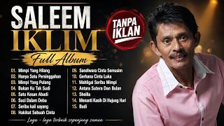 Download lagu SALEEM IKLIM FULL ALBUM TERBAIK 2026 | Lagu Malaysia Nostalgia & Slow Rock Nonstop 1 Jam mp3