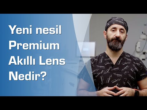 Yeni Nesil Premium Akıllı Lens Nedir?